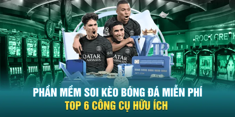 Phan Mem Soi Keo Bong Da Mien Phi Top 6 Cong Cu Huu Ich - Phần Mềm Soi Kèo Bóng Đá Miễn Phí - Top 6 Công Cụ Hữu Ích